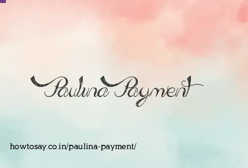 Paulina Payment