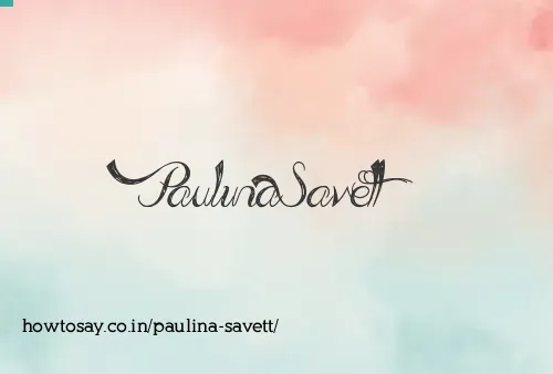 Paulina Savett