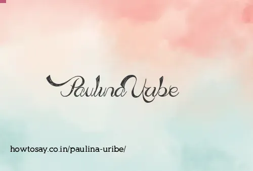 Paulina Uribe
