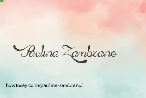Paulina Zambrano