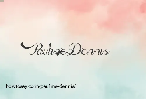 Pauline Dennis