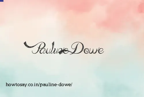 Pauline Dowe
