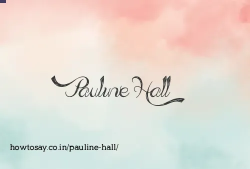 Pauline Hall