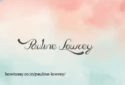 Pauline Lowrey