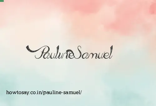 Pauline Samuel