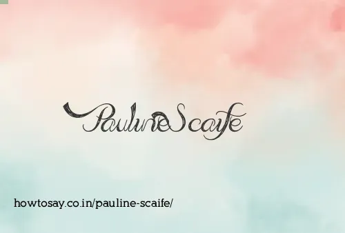 Pauline Scaife