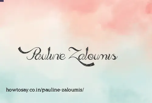Pauline Zaloumis