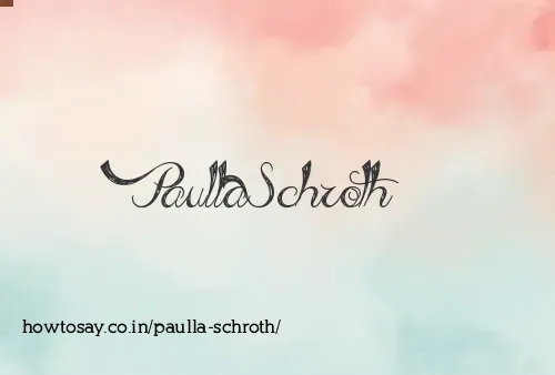 Paulla Schroth