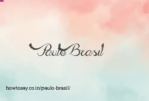 Paulo Brasil