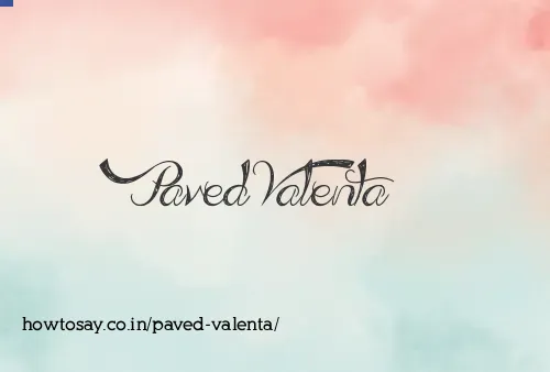 Paved Valenta