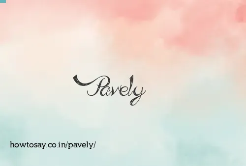Pavely