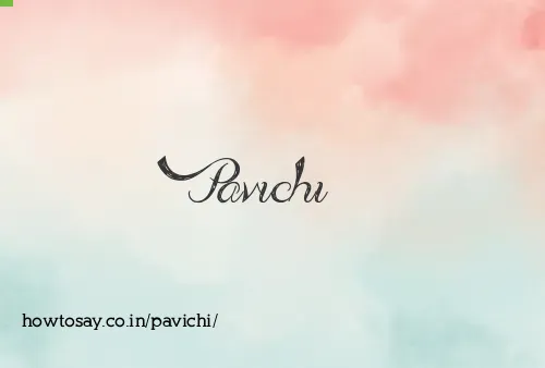 Pavichi