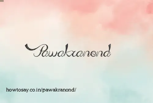 Pawakranond