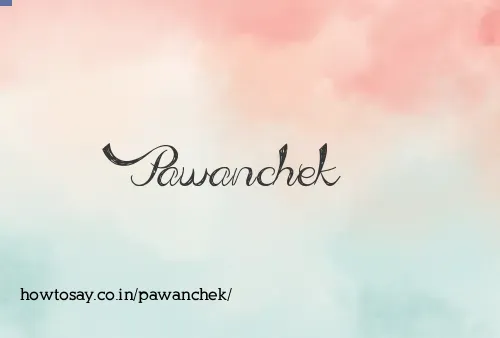 Pawanchek