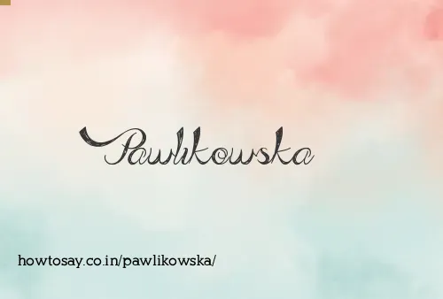 Pawlikowska