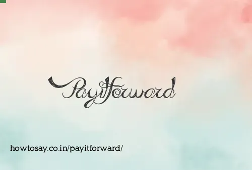 Payitforward