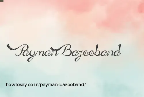 Payman Bazooband