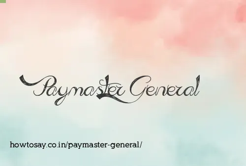 Paymaster General