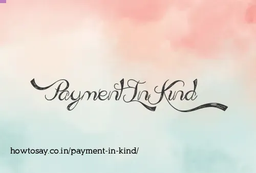 Payment In Kind