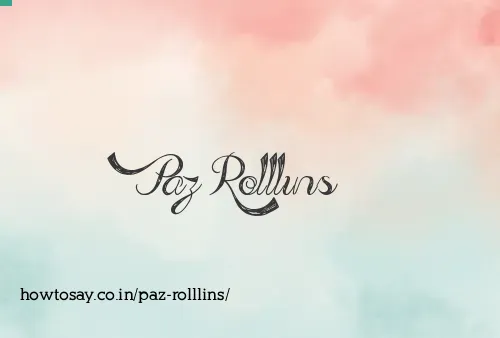 Paz Rolllins