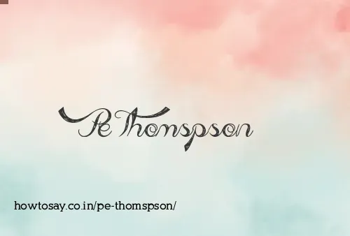 Pe Thomspson