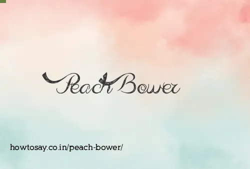 Peach Bower