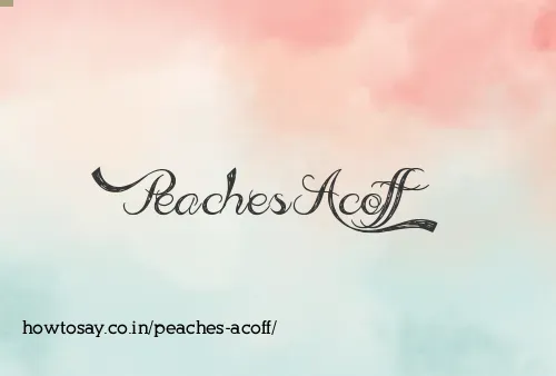 Peaches Acoff