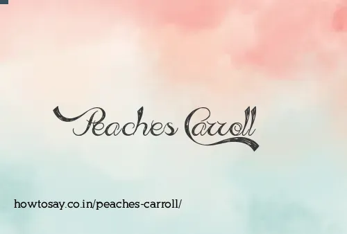 Peaches Carroll