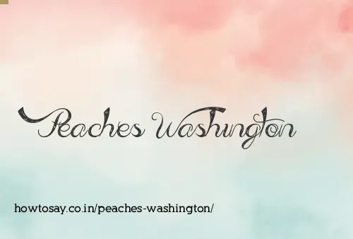 Peaches Washington