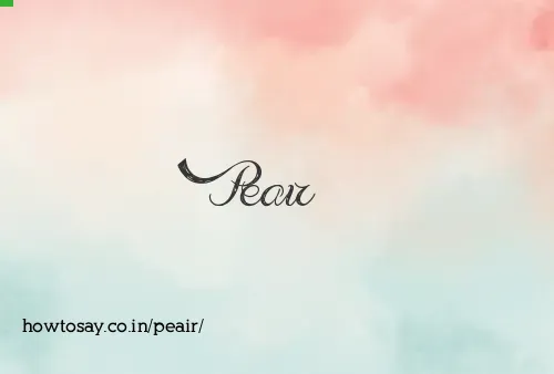 Peair