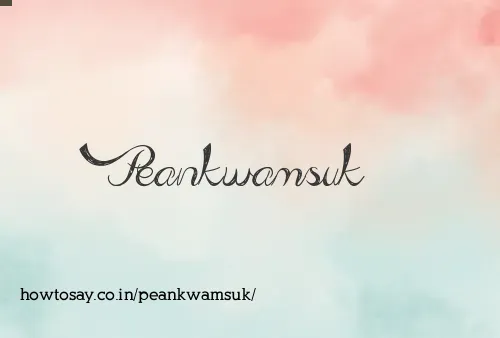 Peankwamsuk