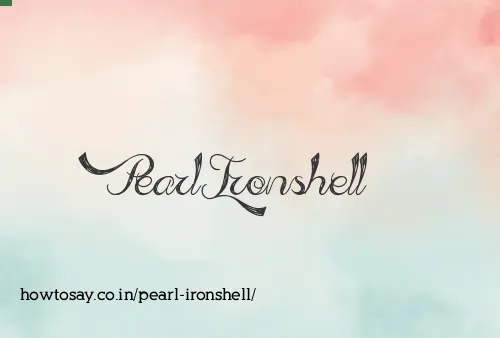 Pearl Ironshell