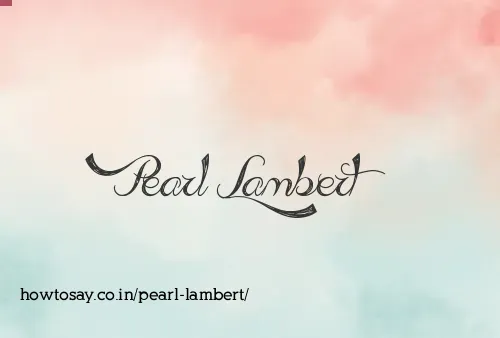 Pearl Lambert