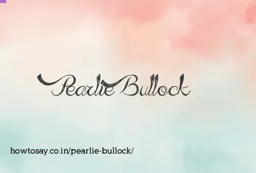 Pearlie Bullock