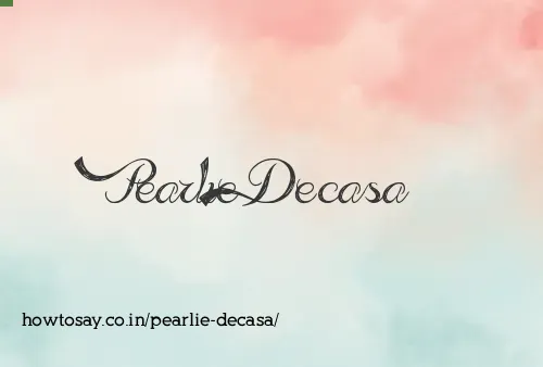 Pearlie Decasa