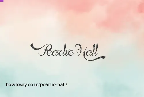 Pearlie Hall