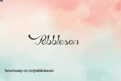 Pebbleson