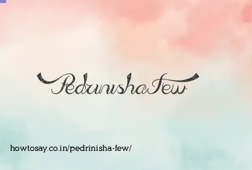 Pedrinisha Few