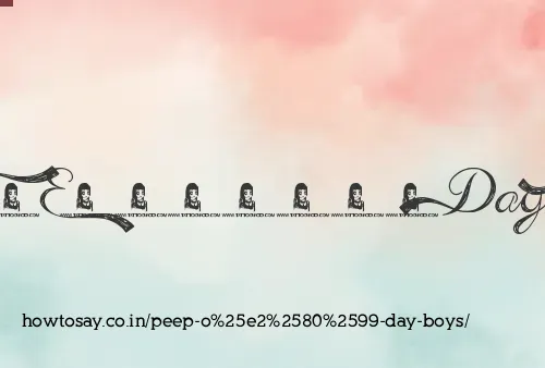 Peep O’ Day Boys