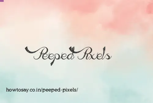 Peeped Pixels