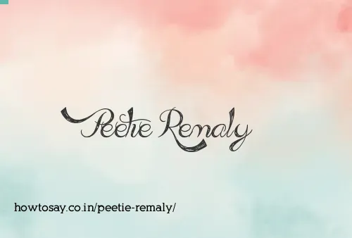 Peetie Remaly