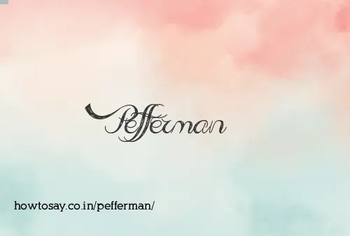Pefferman