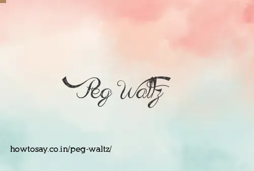Peg Waltz