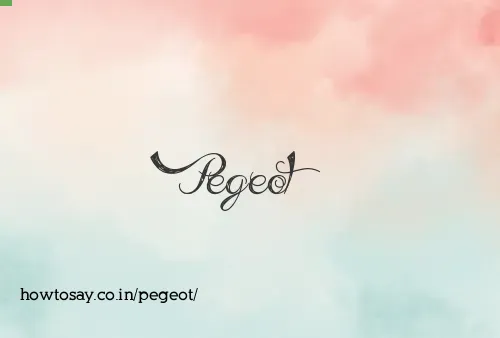 Pegeot