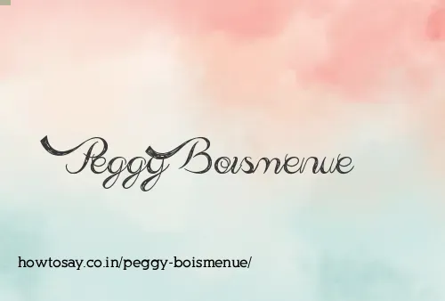 Peggy Boismenue