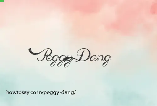 Peggy Dang