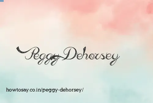 Peggy Dehorsey