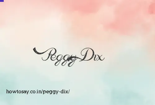 Peggy Dix