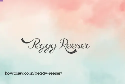 Peggy Reeser