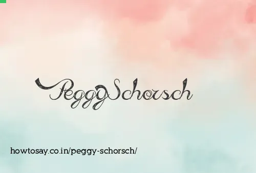 Peggy Schorsch